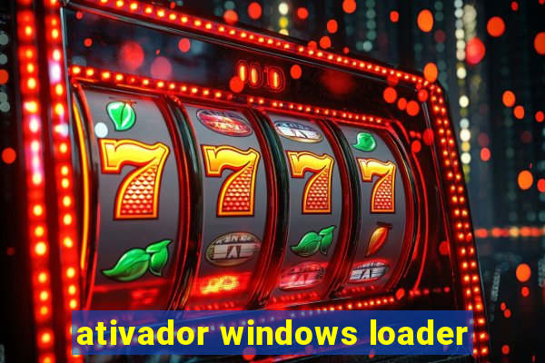 ativador windows loader